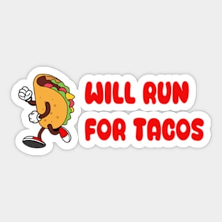 typography (Will Run for Tacos Sticker